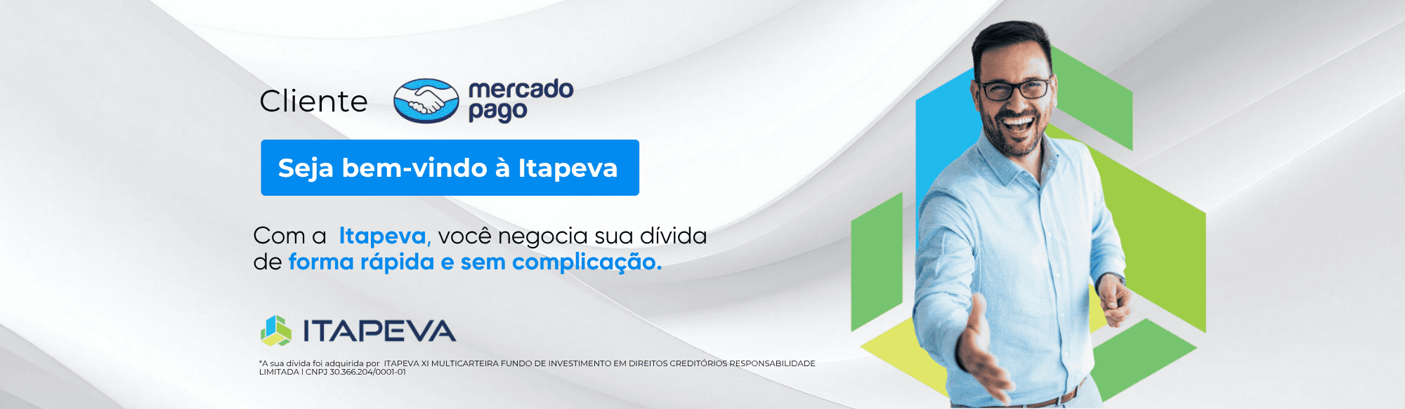 Cliente Mercado Pago seja bem-vindo à Itapeva.