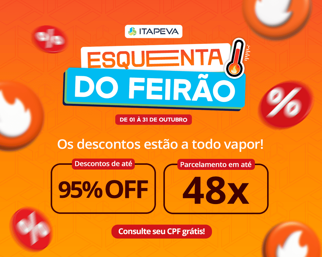 Esquenta do Feirão Itapeva: até 95% de desconto ou parcelamento de até 48x na sua dívida. Consulte seu CPF de graça.