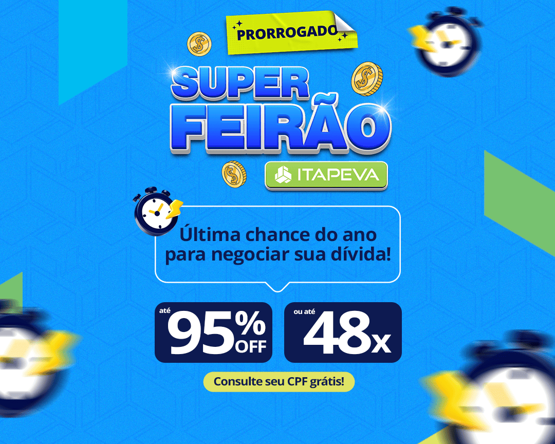 Super Feirão Itapeva: o melhor Feirão para negociar sua dívida. Até 95% de desconto ou parcelamento de até 48 vezes. Consulte seu CPF de graça.