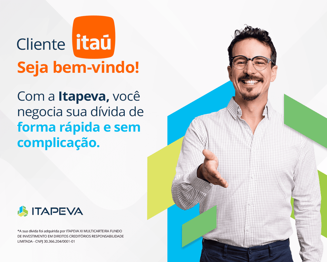 Cliente Itau seja bem-vindo! Com a Itapeva você negocia sua dívida de forma rápida e sem complicação.