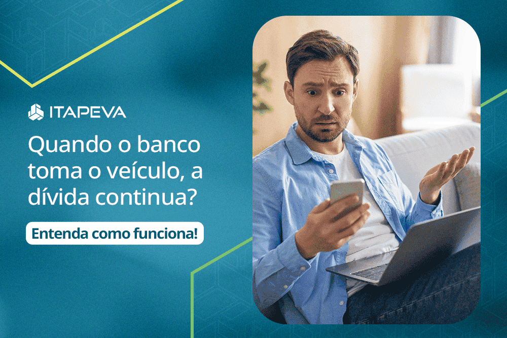    Quando o banco toma o veículo, a dívida continua? Entenda como funciona   